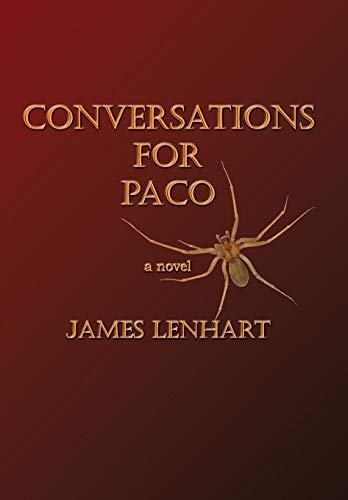 9780983527701: Conversations for Paco: Why America Needs Healthcare For All