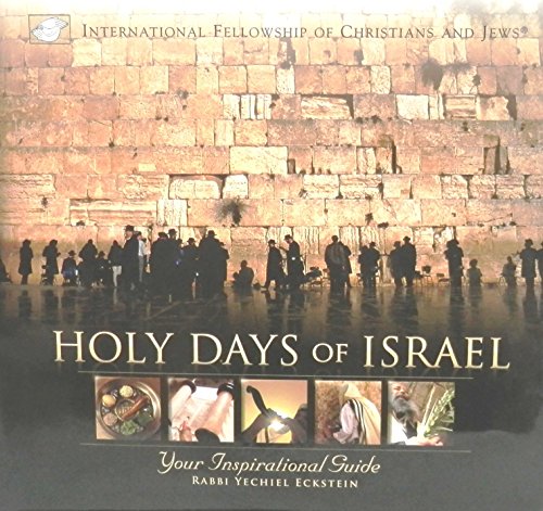 Beispielbild fr Holy Days of Israel - Your Inspirational Guide zum Verkauf von Wonder Book