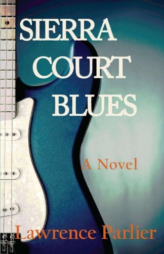 9780983535621: Sierra Court Blues -A Novel