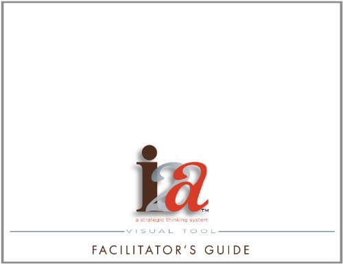 i2a Facilitator's Guide for Strategic Planning (9780983535904) by Gretchen Pisano; Tom Hood