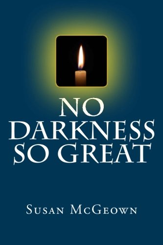 Stock image for No Darkness So Great for sale by Bestsellersuk