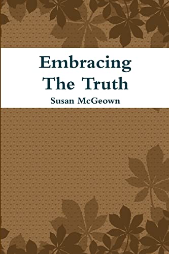 Stock image for Embracing The Truth for sale by California Books