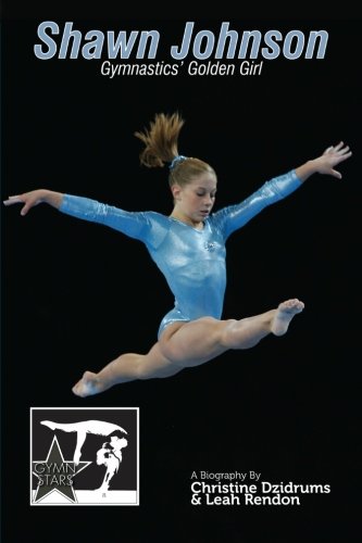 Beispielbild fr Shawn Johnson: Gymnastics Golden Girl: GymnStars Volume 1 zum Verkauf von AwesomeBooks