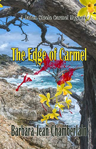 Beispielbild fr The Edge of Carmel: A Jaden Steele Carmel Mystery zum Verkauf von Save With Sam