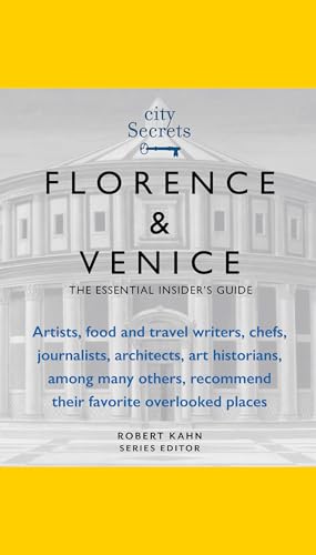 Stock image for City Secrets Florence Venice: The Essential Insider's Guide for sale by Revaluation Books