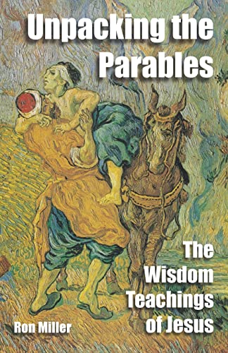 Stock image for Unpacking The Parables: The Wisdom Teachings of Jesus for sale by Book Deals