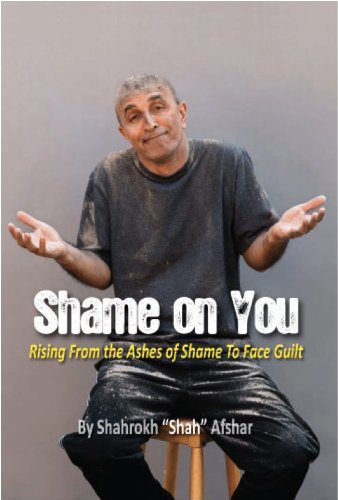 Beispielbild fr SHAME ON YOU: Rising from the ashes of shame to face guilt zum Verkauf von ThriftBooks-Atlanta