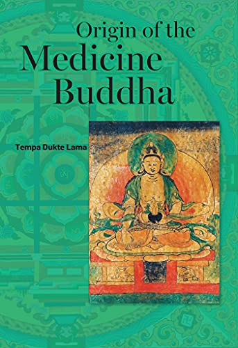 Stock image for Origin of the Medicine Buddha for sale by Books From California