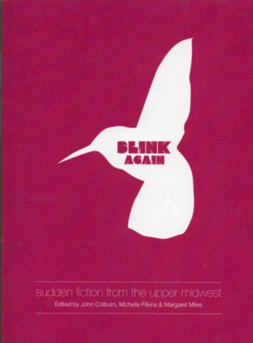 Stock image for blink again: sudden fiction from the upper midwest for sale by HPB Inc.