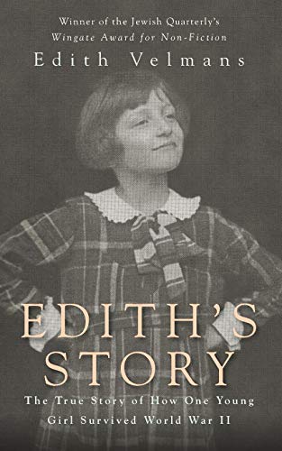 Beispielbild fr Edith's Story: The True Story of How One Young Girl Survived World War II zum Verkauf von Better World Books