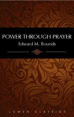 Imagen de archivo de Power Through Prayer (Lumen Classics) a la venta por HPB-Red