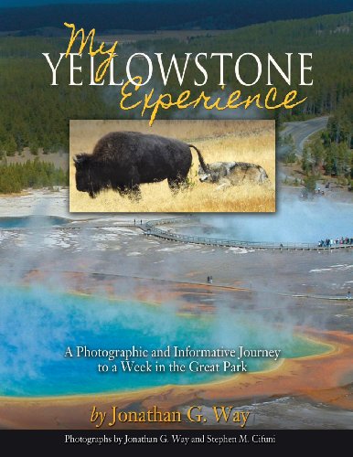 Stock image for My Yellowstone Experience for sale by Isaiah Thomas Books & Prints, Inc.