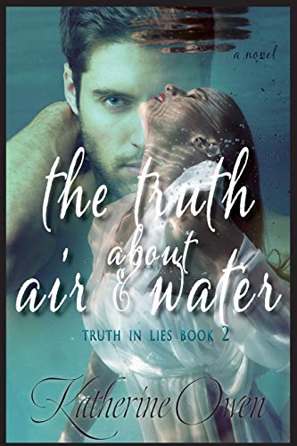 Stock image for The Truth About Air & Water for sale by California Books
