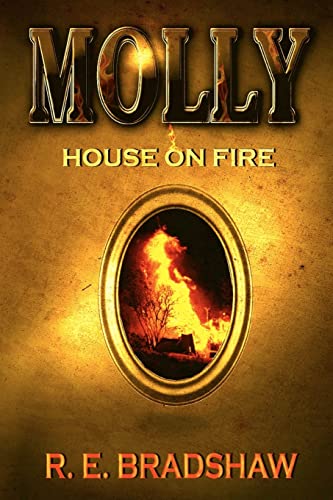 Beispielbild fr Molly: House on Fire zum Verkauf von St Vincent de Paul of Lane County