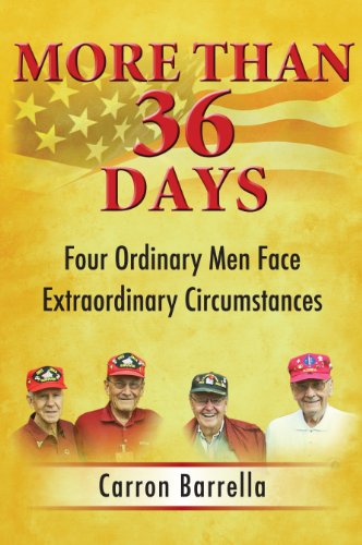 Imagen de archivo de More Than 36 Days Four Ordinary Men Face Extraordinary Circumstances a la venta por Goodwill of Colorado