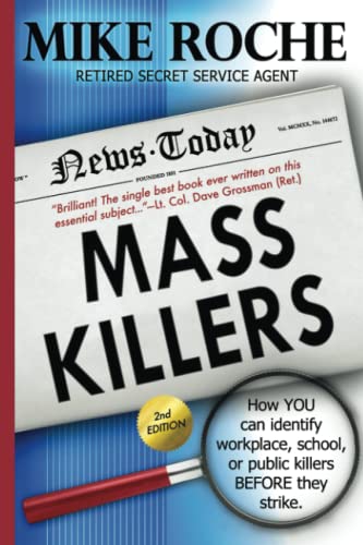 Stock image for Mass Killers: How you can identify workplace, school, or public killers before they strike for sale by Book Deals