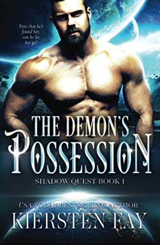 Imagen de archivo de The Demon's Possession (Shadow Quest Book 1): Paranormal Romance a la venta por Half Price Books Inc.