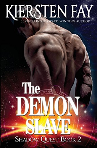 Beispielbild fr The Demon Slave: Shadow Quest Book 2: Paranormal Romance zum Verkauf von GF Books, Inc.