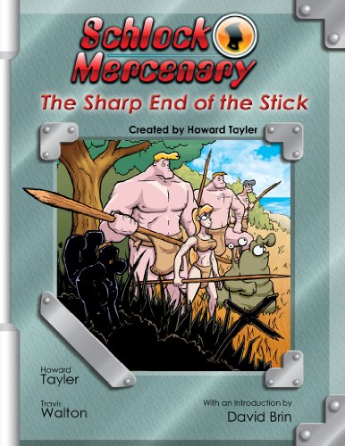 Stock image for Schlock Mercenary: The Sharp End of the Stick for sale by Half Price Books Inc.