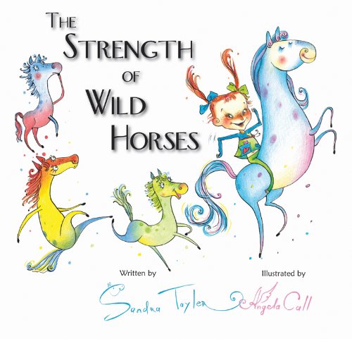 Stock image for The Strength of Wild Horses for sale by Hawking Books