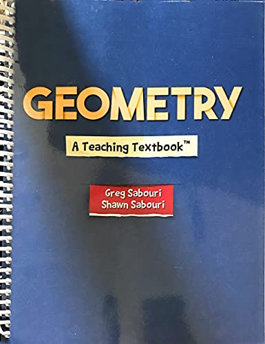 9780983581277: Teaching Text Books Geometry Text Book And The Answer Key VER. 2.0