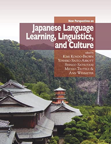 Beispielbild fr New Perspectives on Japanese Language Learning, Linguistics, and Culture zum Verkauf von Lucky's Textbooks