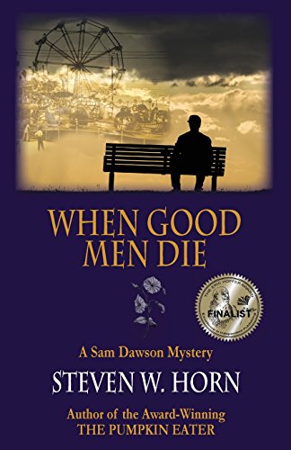 Stock image for When Good Men Die: A Sam Dawson Mystery for sale by Better World Books: West