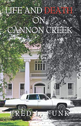 Imagen de archivo de Life and Death On Cannon Creek a la venta por HPB-Diamond