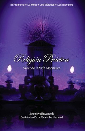 Imagen de archivo de Religin Prctica: Viviendo la Vida Meditativa (Spanish Edition) a la venta por Revaluation Books