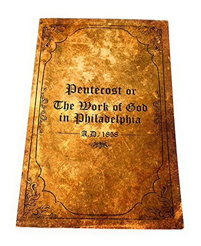 Stock image for Pentecost or The Work of God in Philadelphis AD 1858 for sale by Better World Books