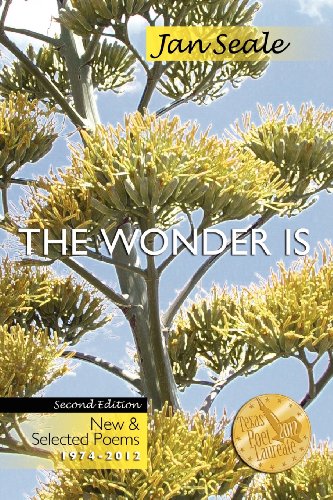 9780983596899: The Wonder Is, New and Selected Poems 1974-2012