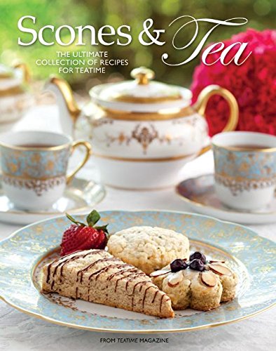 Imagen de archivo de Scones and Tea: The Ultimate Collection of Recipes for Teatime a la venta por Goodwill
