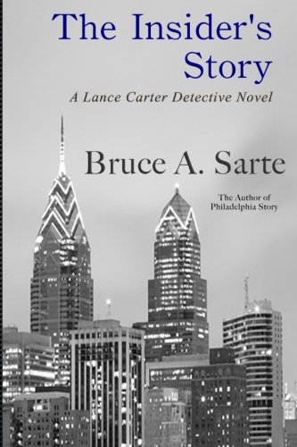 Stock image for The Insider's Story: A Lance Carter Detective Novel: Volume 2 for sale by Revaluation Books
