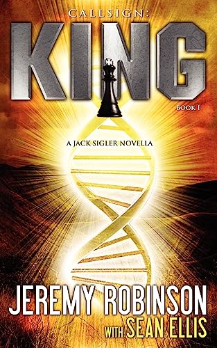 Beispielbild fr Callsign: King - Book I (a Jack Sigler - Chess Team Novella) zum Verkauf von Coas Books