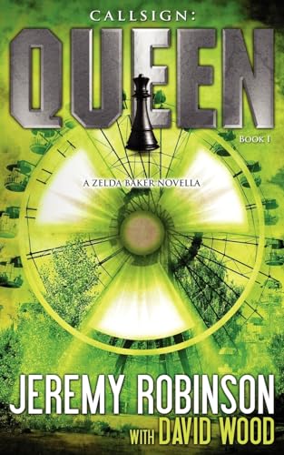 Imagen de archivo de Callsign: Queen - Book I (a Zelda Baker - Chess Team Novella) a la venta por Bookmans