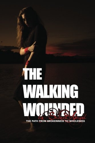The Walking Wounded (9780983610946) by Angel", "Secret