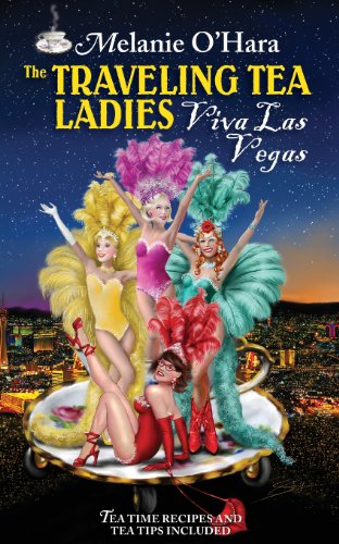 Stock image for The Traveling Tea Ladies Viva Las Vegas for sale by Bookmans
