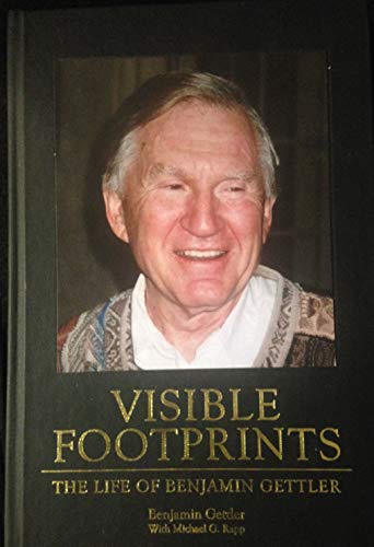 Beispielbild fr Visible Footprints The Life of Benjamin Gettler zum Verkauf von Wonder Book