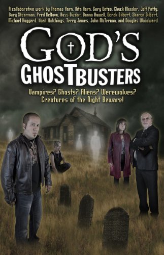 Imagen de archivo de God's Ghostbusters: Vampires? Ghosts? Aliens? Werewolves? Creatures of the Night Beware! a la venta por Dream Books Co.