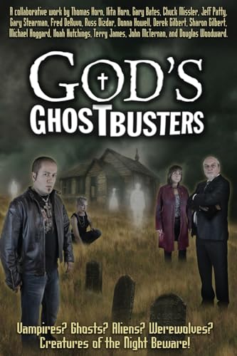Stock image for God's Ghostbusters: Vampires? Ghosts? Aliens? Werewolves? Creatures of the Night Beware! for sale by Dream Books Co.