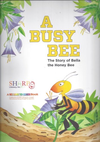 Stock image for A Busy Bee: The Story of Bella the Honey Bee (English and Spanish Edition) for sale by HPB-Diamond