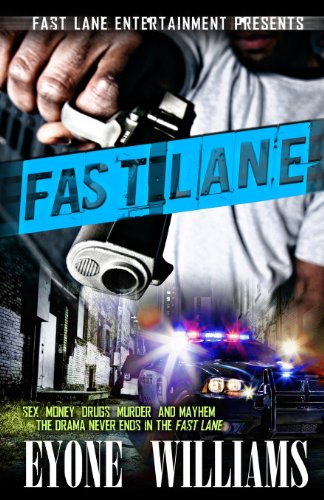Fast Lane (9780983627906) by Williams, Eyone
