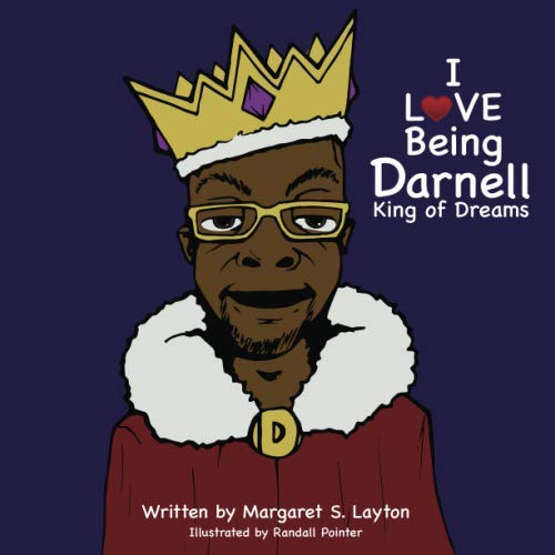 Stock image for I Love Being Darnell: King of Dreams for sale by Revaluation Books