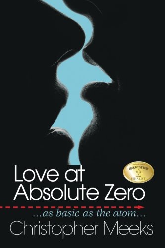Imagen de archivo de Love At Absolute Zero a la venta por Open Books