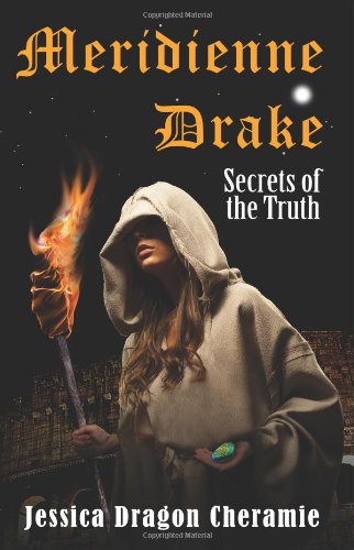 9780983634706: Meridienne Drake: Secrets of the Truth: 1