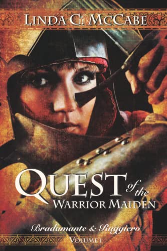 Stock image for Quest of the Warrior Maiden: Bradamante & Ruggiero Series (Bradamante & Ruggiero Trilogy) for sale by Wonder Book