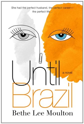 Stock image for Until Brazil for sale by Montclair Book Center