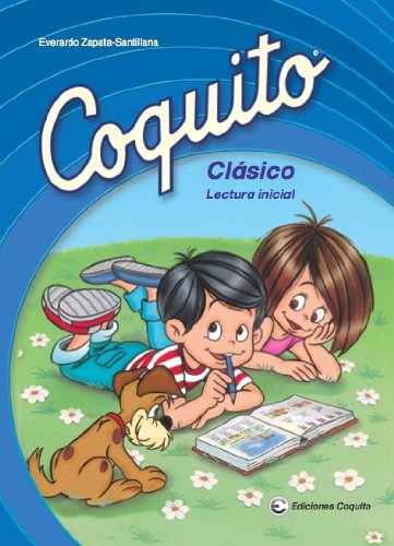 9780983637707: Coquito Clasico: Lectura Inicial