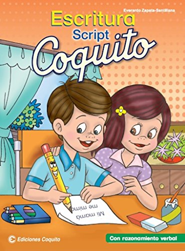 Imagen de archivo de Coquito Escritura Script con Razonamiento Verbal (Spanish Edition) a la venta por GF Books, Inc.