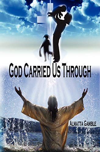 Stock image for God Carried Us Through for sale by PBShop.store US
